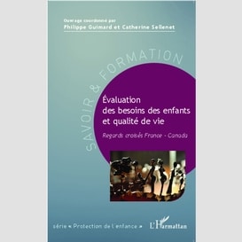 Évaluation des besoins des enfants et qualité de vie