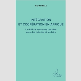 Intégration et coopération en afrique