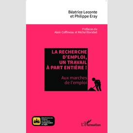 La recherche d'emploi, un travail à part entière !