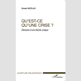 Qu'est-ce qu'une crise ?