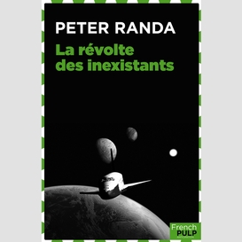 La révolte des inexistants