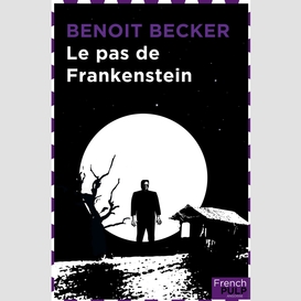 Le pas de frankenstein