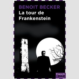 La tour de frankenstein