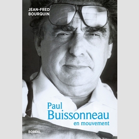 Paul buissonneau, en mouvement