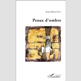 Peaux d'ombre