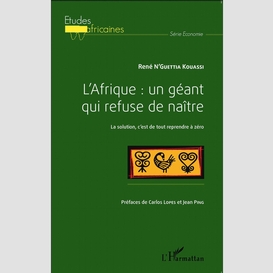 L'afrique : un géant qui refuse de naître