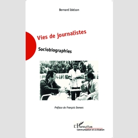 Vies de journalistes