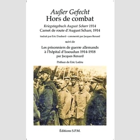 Ausser gefecht / hors de combat