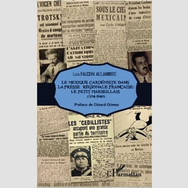 Le mexique cardéniste dans la presse régionale française : le petit marseillais (1934-1940)