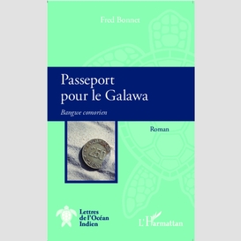 Passeport pour le galawa