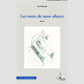 Les mots de mon silence