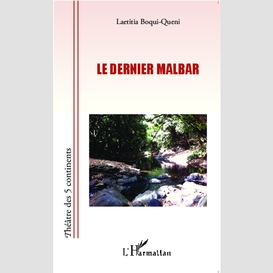 Le dernier malbar