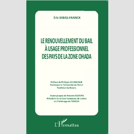 Le renouvellement du bail à l'usage professionnel des pays de la zone ohada