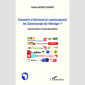 Comment s'informent et communiquent les camerounais de l'étranger ?