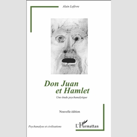 Don juan et hamlet (nouvelle édition)