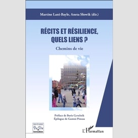 Récits et résilience, quels liens ?