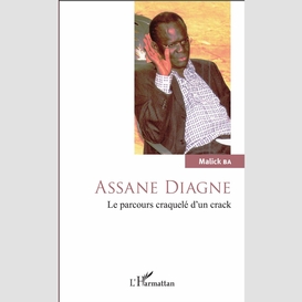 Assane diagne. le parcours craquelé d'un crack