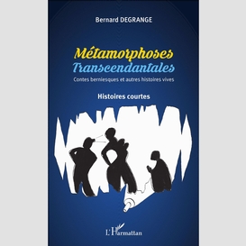 Métamorphoses transcendantales