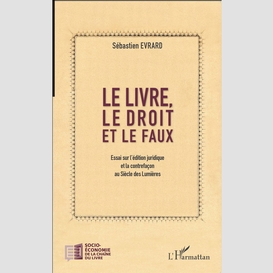 Le livre, le droit et le faux