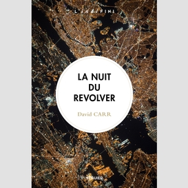 Nuit du revolver (la)