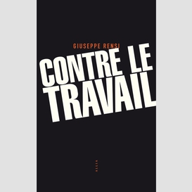 Contre le travail