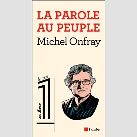 La parole au peuple