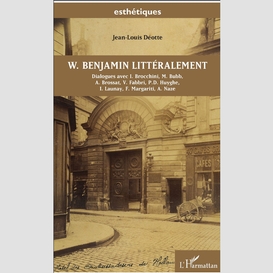 W. benjamin littéralement