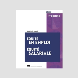 Équité en emploi - équité salariale, 2e édition