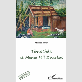 Timothée et mémé mil z'herbes