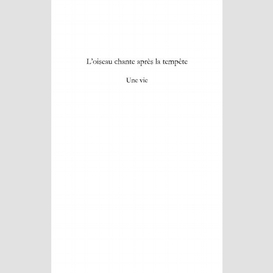 L'oiseau chante après la tempête