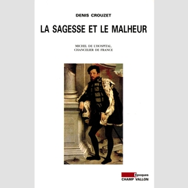 La sagesse et le malheur