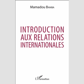 Introduction aux relations internationales