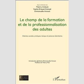 Le champ de la formation et de la professionnalisation des adultes