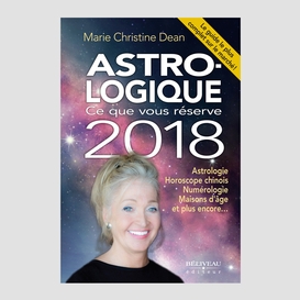 Astro-logique : ce que vous réserve 2018