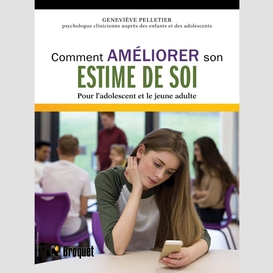 Comment améliorer son estime de soi