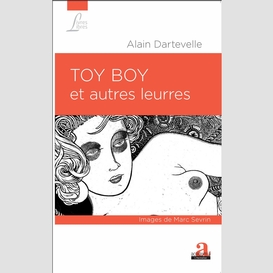 Toy boy et autres leurres