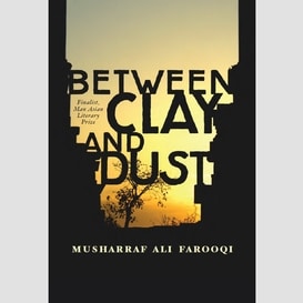 Between clay and dust