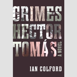The crimes of hector tomas