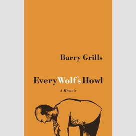 Every wolf's howl