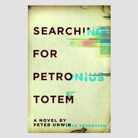 Searching for petronius totem