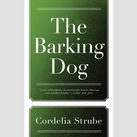 The barking dog