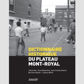 Dictionnaire historique du plateau-mont-royal