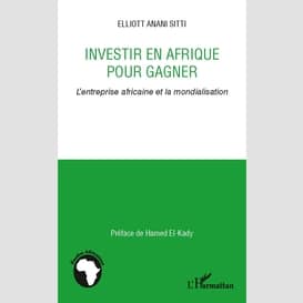 Investir en afrique pour gagner