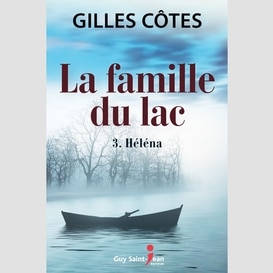 La famille du lac, tome 3