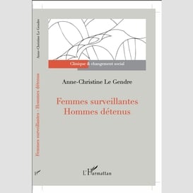 Femmes surveillantes - hommes détenus