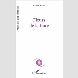 Fleurs de la trace