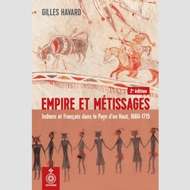 Empire et métissages, 2e édition