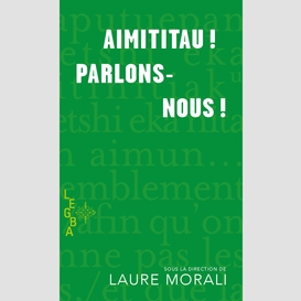 Aimititau! parlons-nous! (format poche)