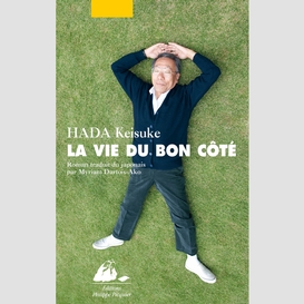 La vie du bon côté