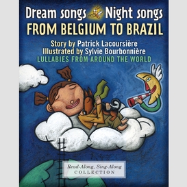 Dream songs night songs from belgium to brazil (enhanced edition)